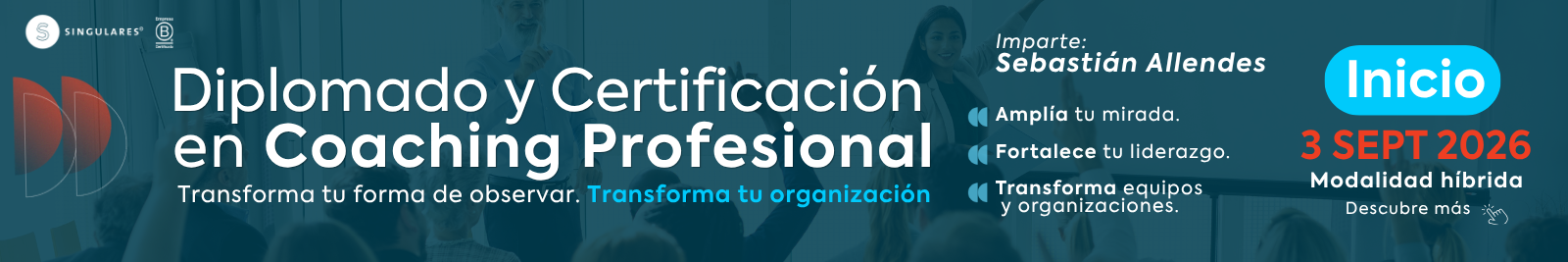 Diplomado y Certificación en Coaching Profesional de Singulares 2026, modalidad híbrida, impartido por Sebastián Allendes.